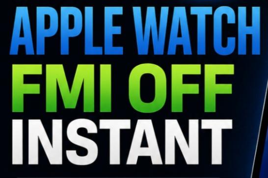 FMI OFF - Watch Series 4 - [ Watch4,1 ] ✅